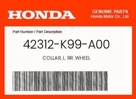 42312-k99-a00 Honda Genuine Collar L. Rr. Wheel -