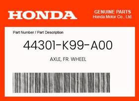 44301-k99-a00 Honda Genuine Axle Fr. Wheel -