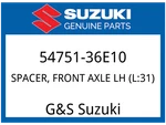 Suzuki Oem Part 54751-36E10 Spacer Fr Axle (L:31). Fixed Price $19.40.
