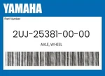 Yamaha Genuine Axle, Wheel 2UJ-25381-00-00. Fixed Price $40.74.