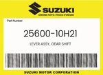 Suzuki Genuine Lever Assy, Gear Shift 25600-10H21. Fixed Price $86.56.
