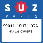 99011-18H71-03A Suzuki Manual,owner's 9901118H7103A, New Genuine Oem Part. Fixed Price $24.57.