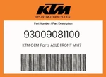 Ktm Genuine Axle Front MY17 - 93009081100. Fixed Price $38.99.