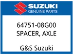 Suzuki Oem Part 64751-08G00 Spacer, Rear Axle. Fixed Price $15.60.
