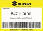 Suzuki Genuine Axle,front 54711-10L00. Fixed Price $91.45.
