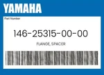 Yamaha Genuine Flange, Spacer 146-25315-00-00. Fixed Price $10.10.