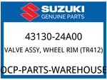 Suzuki Oem Part 43130-24A00 Valve Assy,wheel Rim (TR412). Fixed Price $9.62.