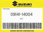 Suzuki Genuine Nut 09141-14004. Fixed Price $5.66.