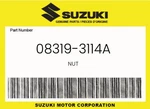 Suzuki Genuine Nut 08319-3114A. Fixed Price $11.56.