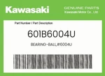 Kawasaki Genuine BEARING-BALL,#6004U 601B6004U. Fixed Price $15.14.