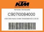 Ktm Genuine Chain Tensioner R/s LC8 03 - C90710084000. Fixed Price $19.64.