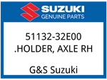Suzuki Oem Part 51132-32E00 Holder, Axle Rh. Fixed Price $60.17.