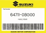 Suzuki Genuine Axle, Rear 64711-08G00. Fixed Price $48.72.