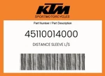 Ktm Genuine Distance Sleeve L/s - 45110014000. Fixed Price $13.69.