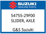 Suzuki Oem Part 54755-29F00 Slider Fr Axle. Fixed Price $24.23.
