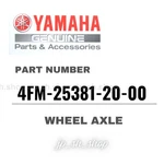 Yamaha Genuine Oem Parts Wheel Axle 4FM-25381-20-00 For FZ1. Fixed Price $83.98.