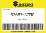 Suzuki Genuine Bolt, Rod 62657-37F10. Fixed Price $11.20.