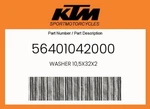 Ktm Genuine Washer 10,5X32X2 - 56401042000. Fixed Price $5.14.