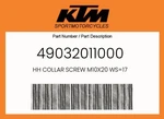 Ktm Genuine Hh Collar Screw M10X20 WS=17 - 49032011000. Fixed Price $7.09.