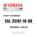 Yamaha Genuine Oem Parts Wheel Axle 5SL-25181-10-00 For R6. Fixed Price $71.02.