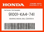 Honda Genuine Bearing, Radial Ball (22X56X14 91001-KA4-741. Fixed Price $26.02.