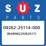 09262-25114-000 Suzuki BEARING(25X62X17) 0926225114000, New Genuine Oem Part. Fixed Price $58.15.