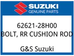 Suzuki Oem Part 62621-28H00 Bolt, Rr Cushion Rod. Fixed Price $43.93.