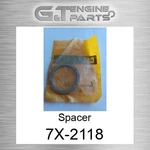 7X-2118 Spacer Fits Caterpillar (new Oem). Fixed Price $72.00.