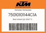 Ktm Genuine Rear Wheel Cpl. 5,0X17 Tl - 75010101144C1A. Fixed Price $1239.90.